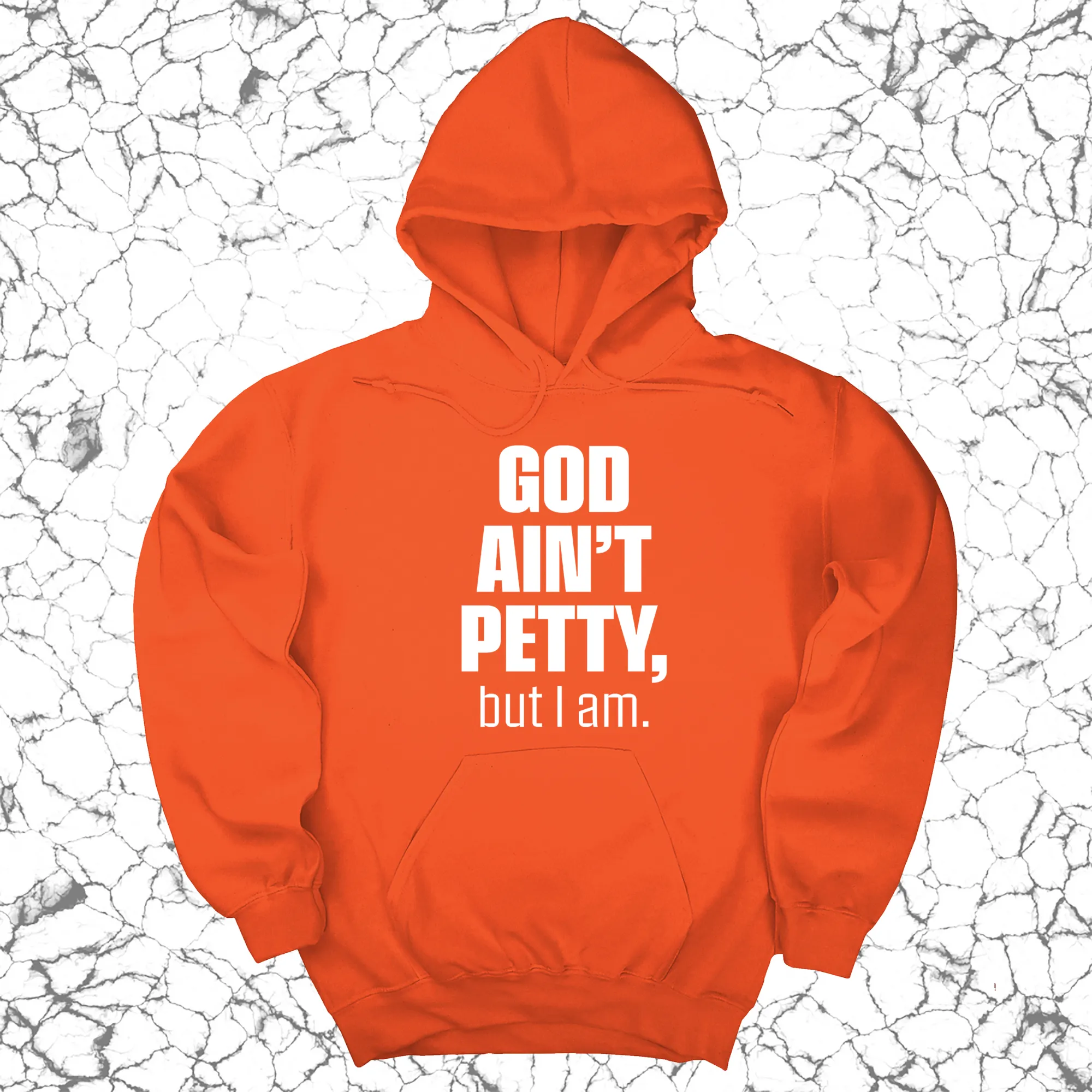 God Ain't Petty UNISEX HOODIE