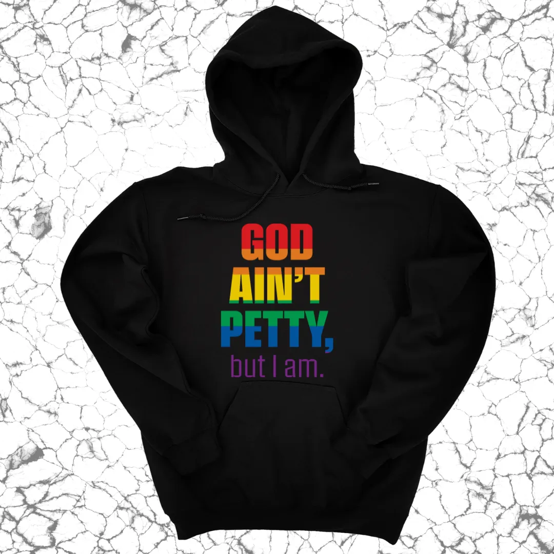 God Ain't Petty UNISEX HOODIE