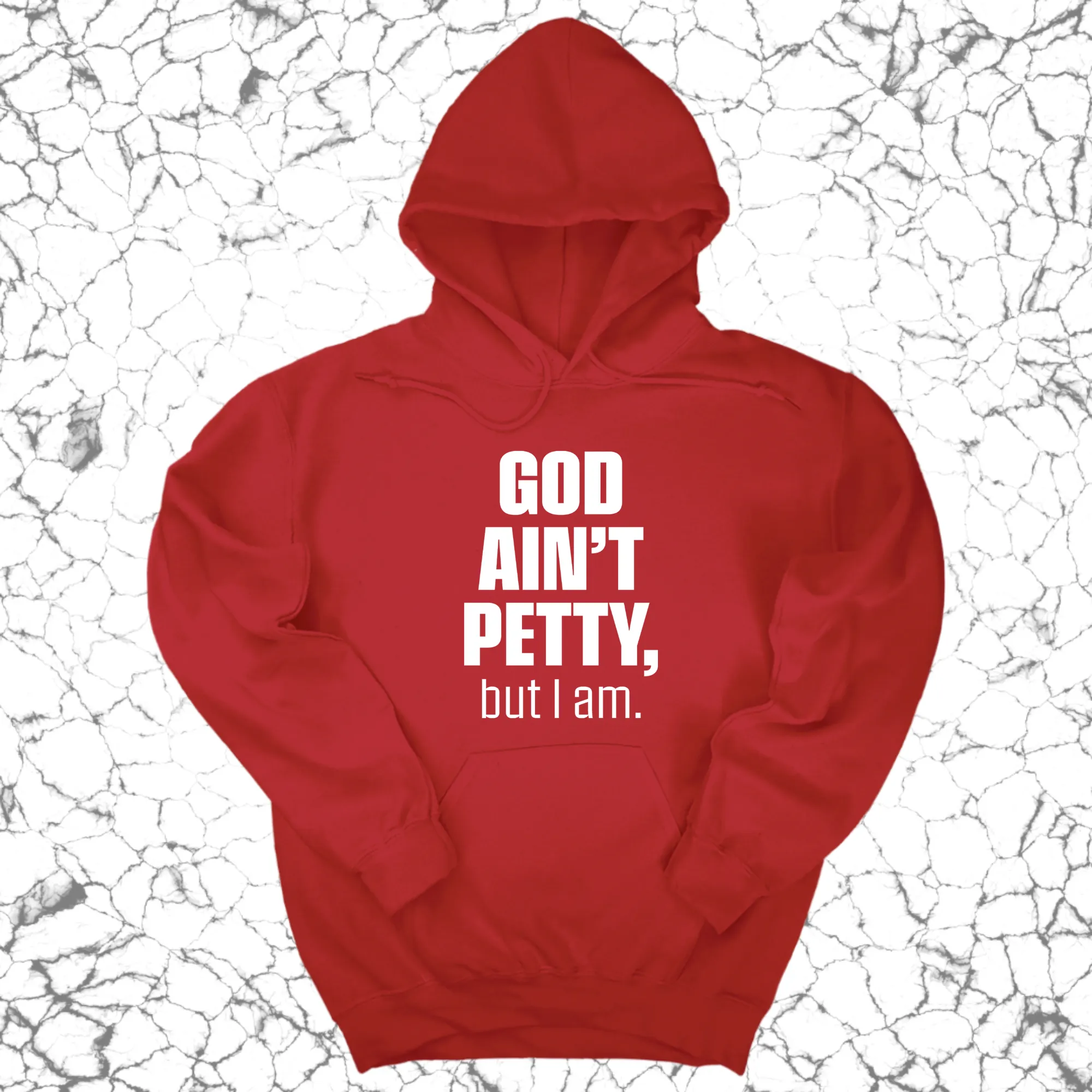 God Ain't Petty UNISEX HOODIE