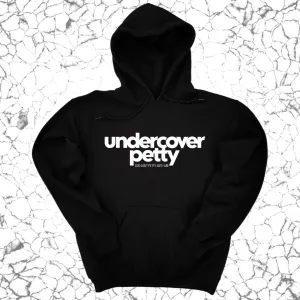 Undercover Petty Unisex Hoodie